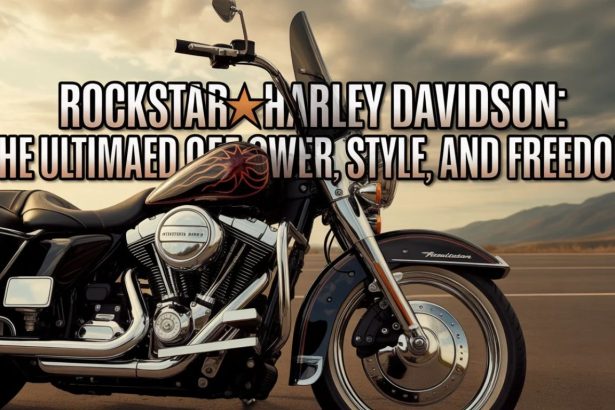 Rockstar Harley Davidson: The Ultimate Blend of Power, Style, and Freedom
