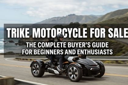 Trike Motorcycle for Sale: The Complete Buyer’s Guide for Beginners and Enthusiasts